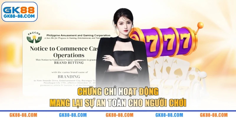 Chứng chỉ hoạt động mang lại sự an toàn cho người chơi