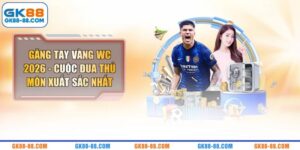 Găng Tay Vàng WC 2026